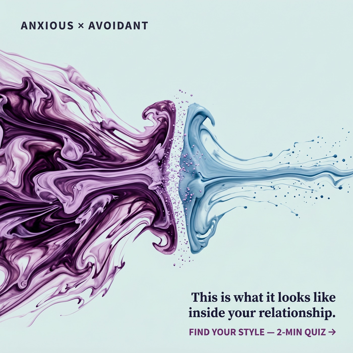 Anxious x Avoidant ad built with the Asset Engine